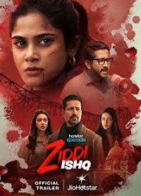 Ziddi Ishq FilmyFly 2025 S01 Hindi Web Series